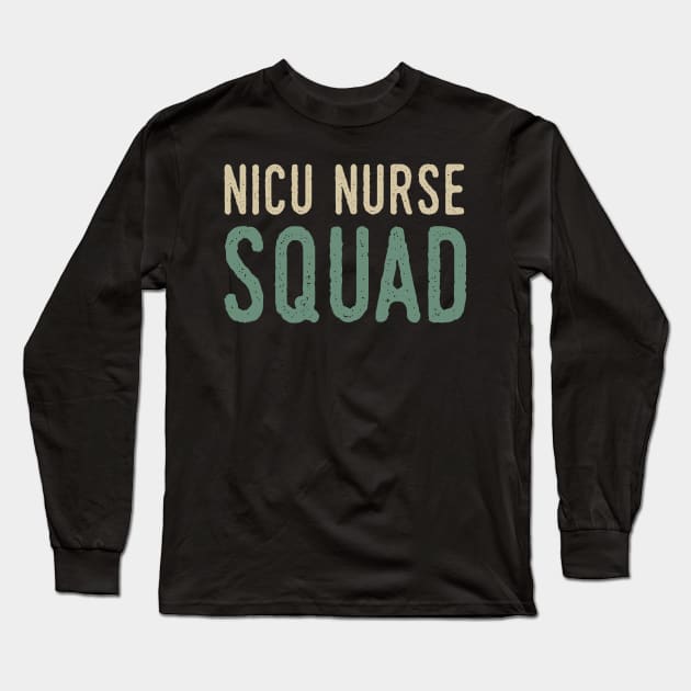 Nicu Nurse Squad Long Sleeve T-Shirt by Tesszero